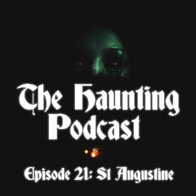 Haunted St. Augustine Florida