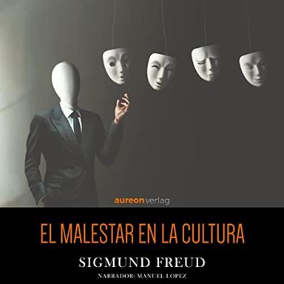 El malestar en la cultura (Audiolibro) | Prueba Gratis