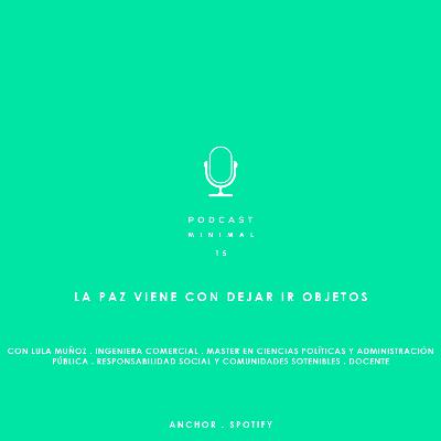LA PAZ VIENE CON DEJAR IR OBJETOS