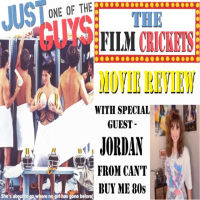 Just One of the Guys (1985) Special Guest -Jordan from Cantbuyme80s!!!