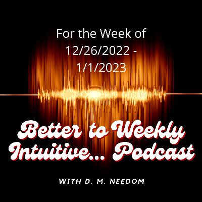 Weekly Reading for12/26/2022 - 1/1/2023 Take Action - Pick A Card - All Signs