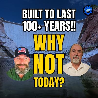 EP #129: What Hoover Dam Concrete Can Teach Us Today