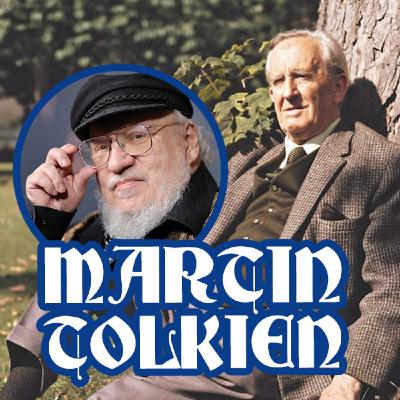 TOLKIEN X MARTIN : Au nom du Père (de la Fantasy)