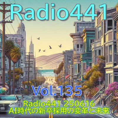 Radio441 250623 - AIの合法性と創作の未来｜動画版