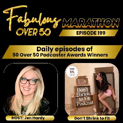 Don't Shrink to Fit (Narcissistic Parent) (Top 50 Over 50 Podcaster Award Marathon - 4)