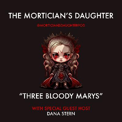 Episode 018: Three Bloody Marys