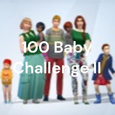 100 Baby Challenge II:14