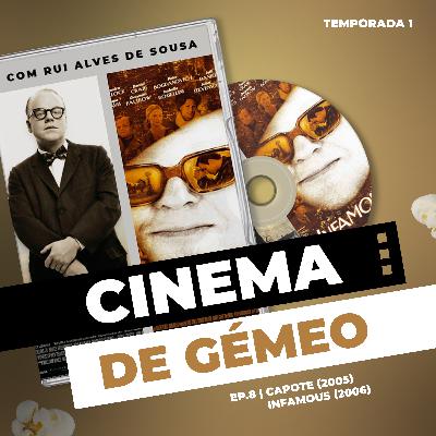 Ep. 8 - Capote/Infamous (com Rui Alves de Sousa) Ep. 8 - Capote/Infamous (com Rui Alves de Sousa)