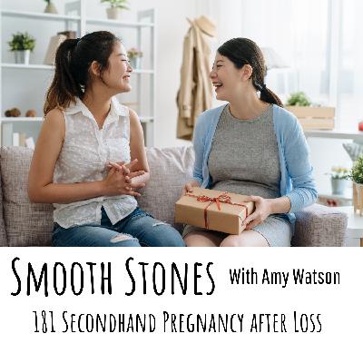181 Secondhand Pregnancy after loss