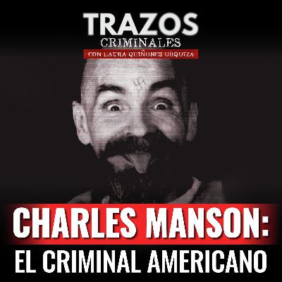 Charles Manson: el criminal americano
