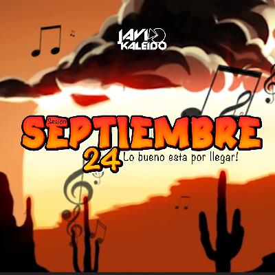 Sesión Septiembre 2024 by Javi Kaleido