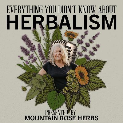 Celebrating 25 Years of Wild Carrot Herbals | Featuring Jody Berry