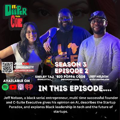 Hacking the Startup Paradox with Jeff Nelson Co-Founder of Blavity & Afrotech