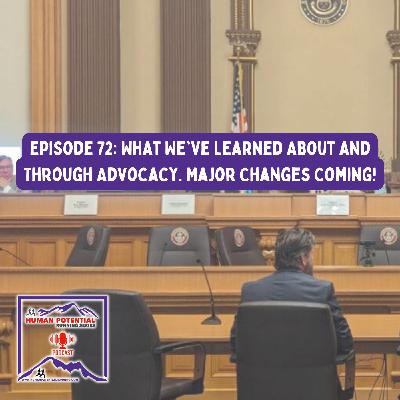 HPRS Podcast - Episode 72: What We've Learned About and Through Advocacy. Major Changes Coming!