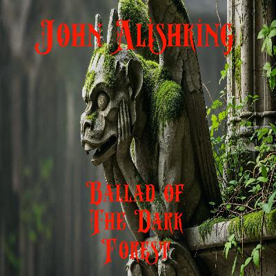 John Alishking - Ballad of the Dark Forest ( Fun Ai Mix )