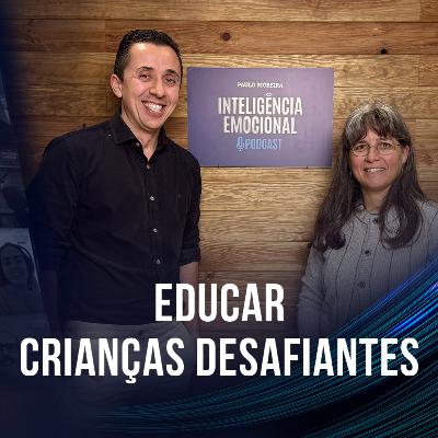 [EP104] Laura Sanches - Educar Crianças Desafiantes
