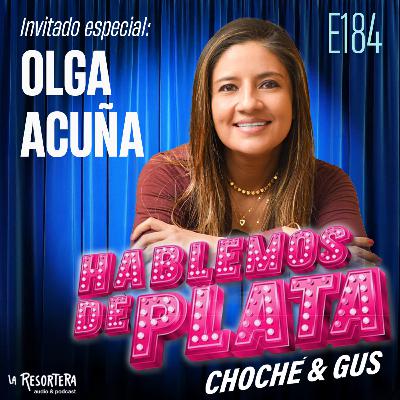 E184 Somos Financultores: Olga Acuña