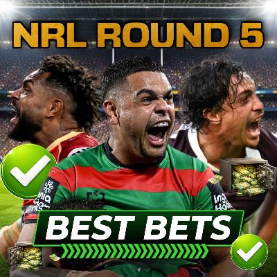 NRL Round 5 Tips: Best Bets & Tryscorer Picks NRL Round 5 Tips: Best Bets & Tryscorer Picks
