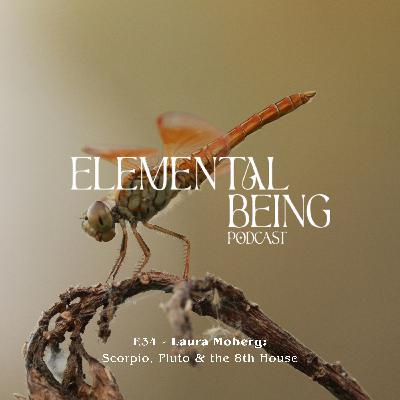 E34  - Descent, Transformation & Empowerment: Exploring Scorpio, the 8th House & Pluto E34  - Descent, Transformation & Empowerment: Exploring Scorpio, the 8th House & Pluto