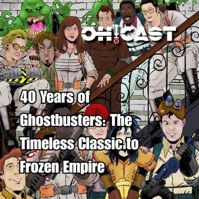 40 Years of Ghostbusters: The Timeless Classic to Frozen Empire