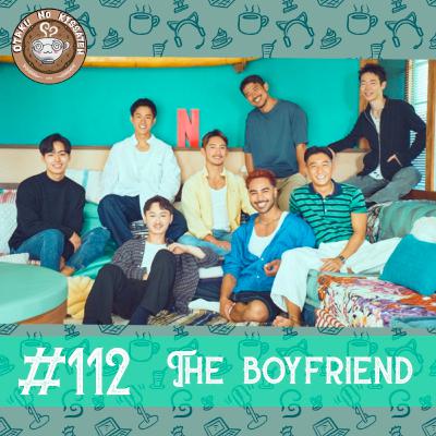 Otaku no Kissaten #112 - The Boyfriend