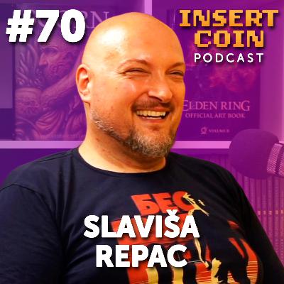 Insert Coin #70 - Slaviša Repac (Glasovni glumac; BlaBlaMedia)
