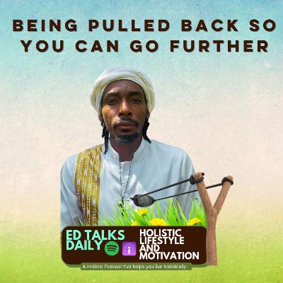 #430 Being pulled back so you can go further and facing the giants in your life