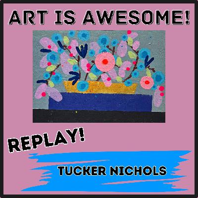 Replay! Tucker Nichols - Artist & Illustrator