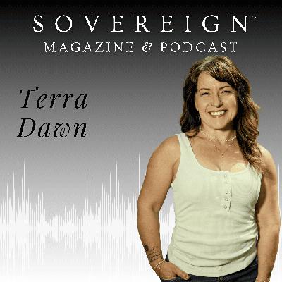Being Who You Truly Are: Listening Within, Authenticity, and Bold Expression with Terra Dawn Being Who You Truly Are: Listening Within, Authenticity, and Bold Expression with Terra Dawn