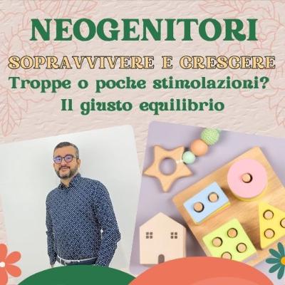 Ep. 26 Troppe stimolazioni o troppo poche? Come trovare il giusto equilibrio