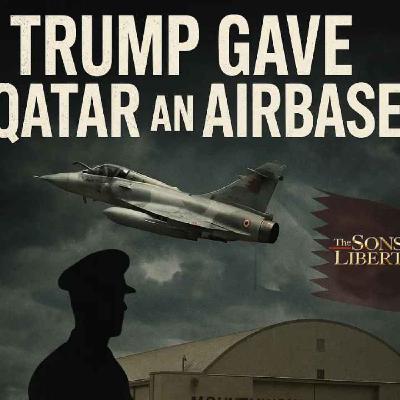 Treason: Remember When I Told You The Qatar Plane Was A Bribe? Well, Here’s The Payoff – Trump Just Gave Funders Of Islamic Terrorists An US Airbase In Idaho!