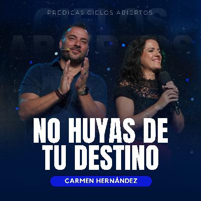 No Huyas De Tu Destino - Carmen Hernández No Huyas De Tu Destino - Carmen Hernández