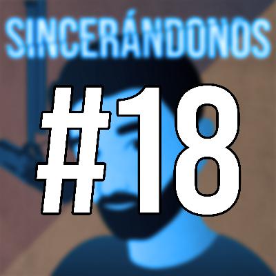 SINCERANDONOS #18 - Jonathan Ibarra
