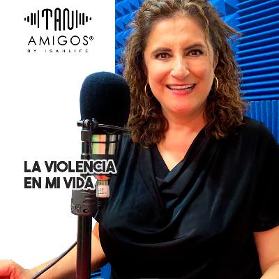 La violencia en mi vida.