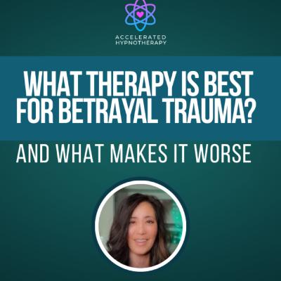 Which Therapy Works Best For Betrayal Trauma? (And Why the Others Make It Worse)