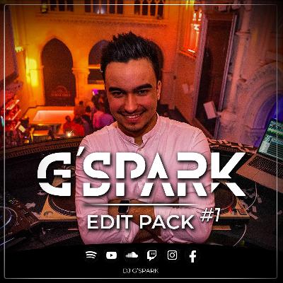 G'SPARK - EDIT PACK #1 G'SPARK - EDIT PACK #1