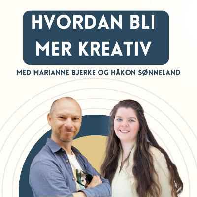 Hvordan bli mer kreativ