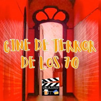 Cine de barra 9x02 - Cine de terror de los 70