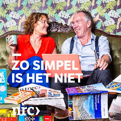 Luister ook: Zo simpel is het niet