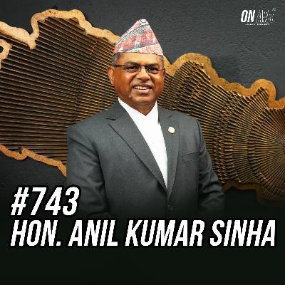 #743 - Hon. Anil Kumar Sinha #743 - Hon. Anil Kumar Sinha