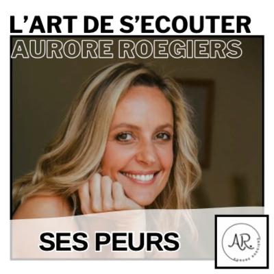 Comment changer ses peurs ?