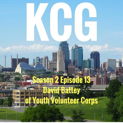 KC Greats | Season 2, Ep. 13 | David Battey of Youth Volunteer Corps