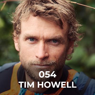 EP.054: Tim Howell - Diving into the Unknown with Britain's Greatest BASE Jumper