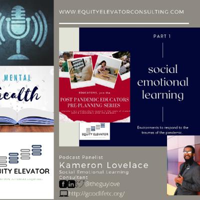 Episode 3: Elevate: Mental Health Episode 1