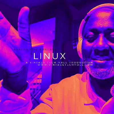 S3E6. Linux Saved My Old Computer