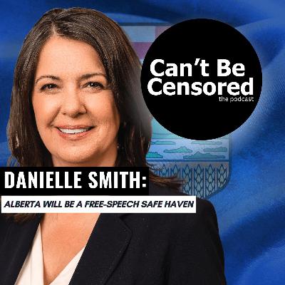 Danielle Smith: Alberta will be a Free Speech Haven