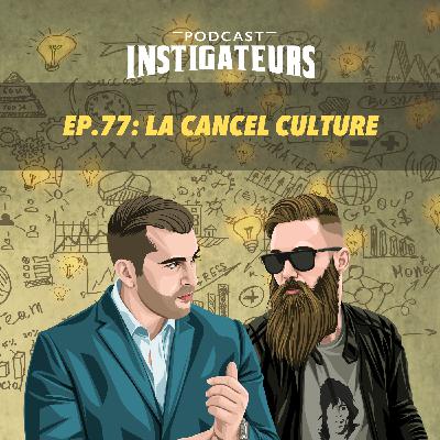 077: La Cancel Culture
