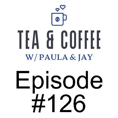 Tea & Coffee w/ Paula & Jay | Episode #126 | Sheldon Yakiwchuk