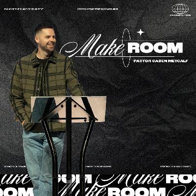 Make Room | REACH Make Room | REACH