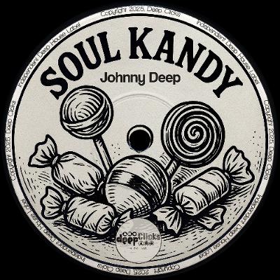 Johnny Deep - Soul Kandy (Original Mix)